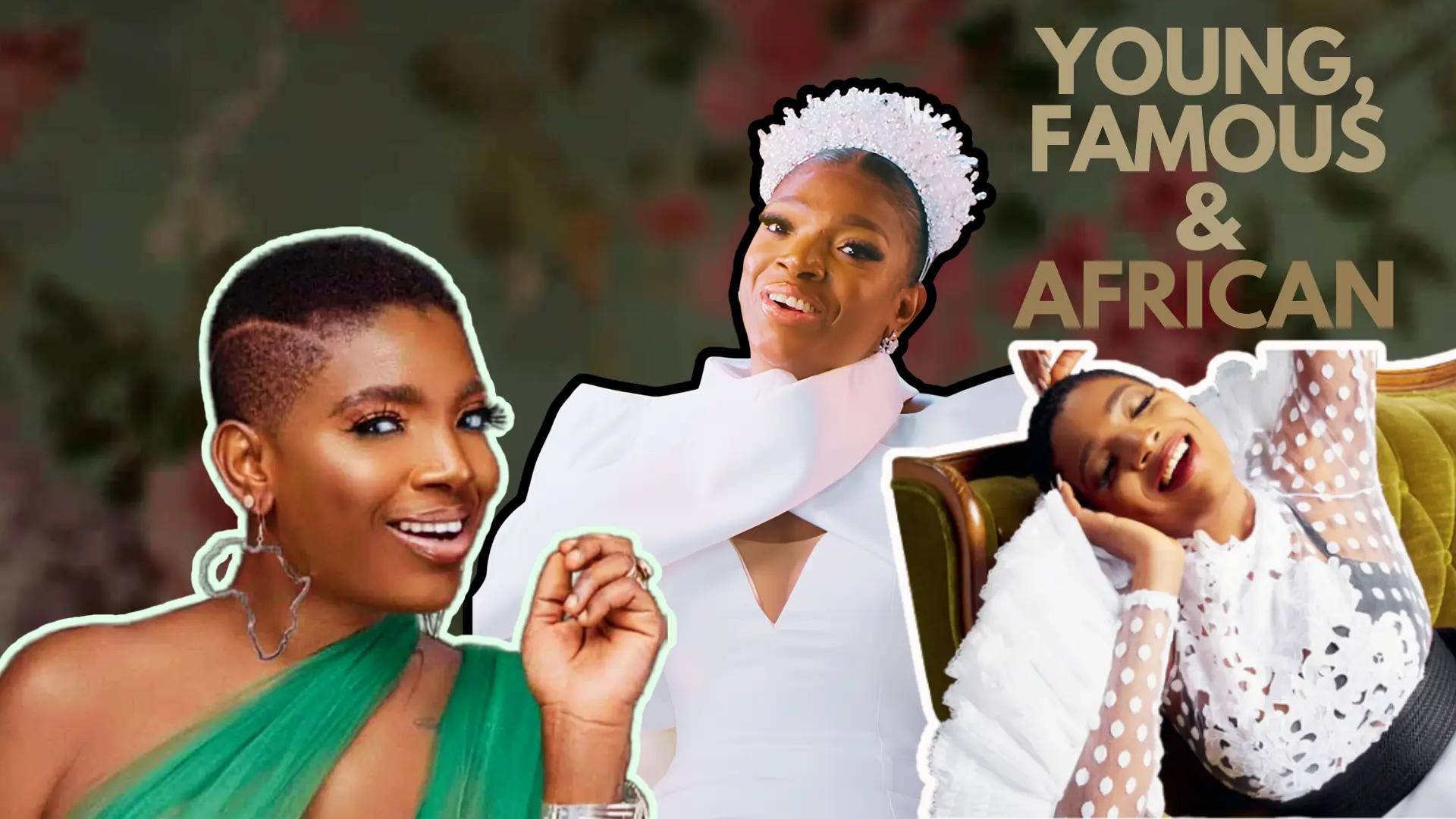Annie Macaulay-Idibia in three different looks from her appearances on Netflix's Young, Famous and African.